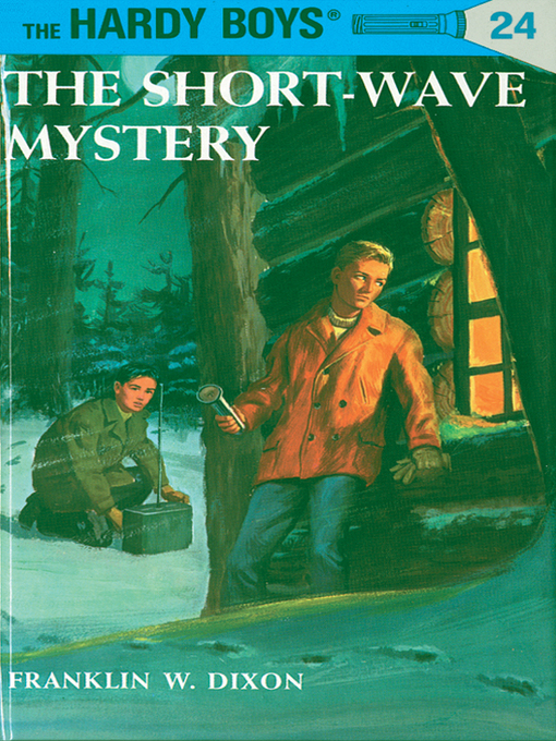 Title details for The Short-Wave Mystery by Franklin W. Dixon - Wait list